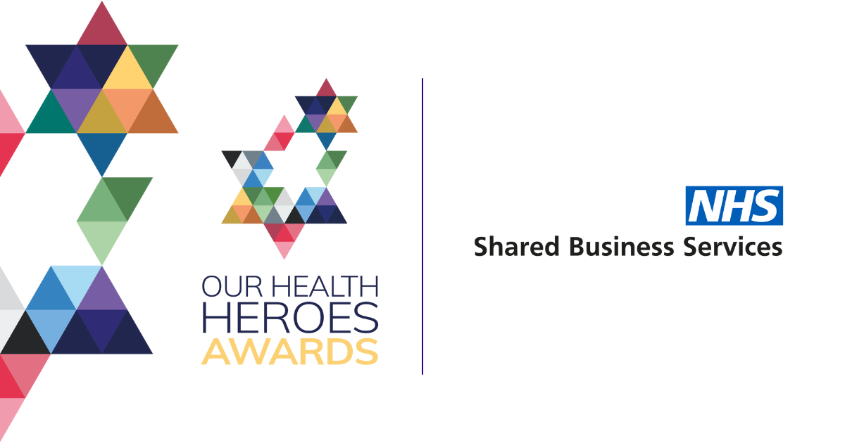 Our Health Heroes Awards Supported by NHS Shared Business Services
