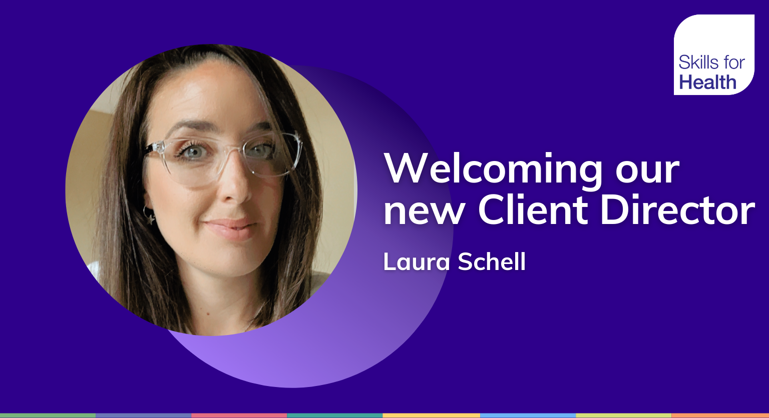 Text: Welcoming our new Client Director Laura Schell (pictured)