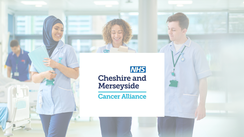 Healthcare staff in a corridor with Cheshire and Merseyside Cancer Alliance logo